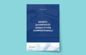 Asunto- ja kiinteistöosakeyhtiön tilinpäätösmalli